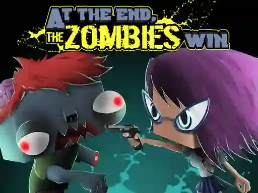 Oyunu At the end, zombies win çevrimiçi