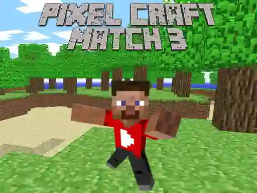 Oyunu Pixel Craft Match 3 çevrimiçi
