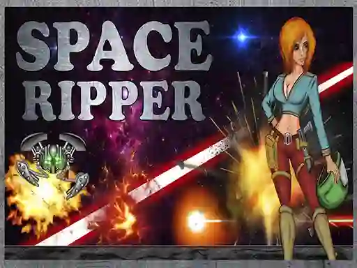Oyunu Space Ripper çevrimiçi