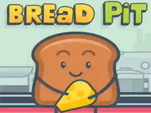 Oyunu Bread pit çevrimiçi
