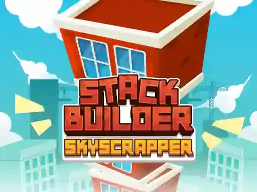Oyunu Stack Builder Skyscraper çevrimiçi
