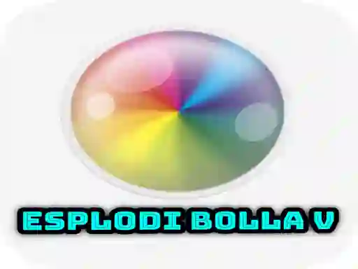 Oyunu Esplodi Bolla V çevrimiçi