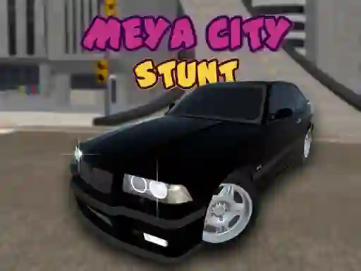Oyunu Meya City Stunt çevrimiçi
