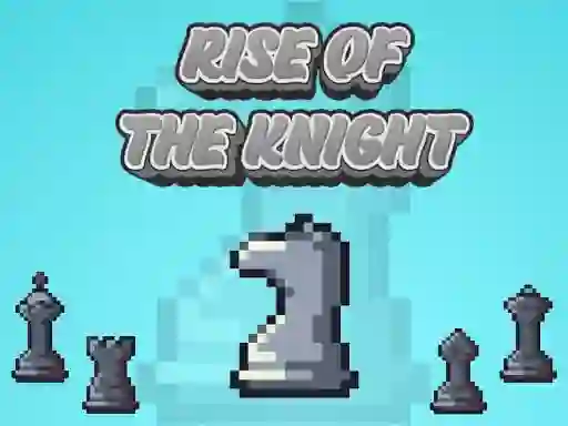 Oyunu Rise Of The Knight çevrimiçi