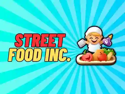 Oyunu Street Food Inc çevrimiçi