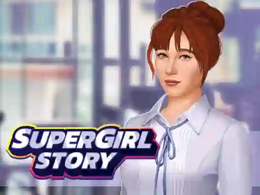 Oyunu Super Girl Story çevrimiçi