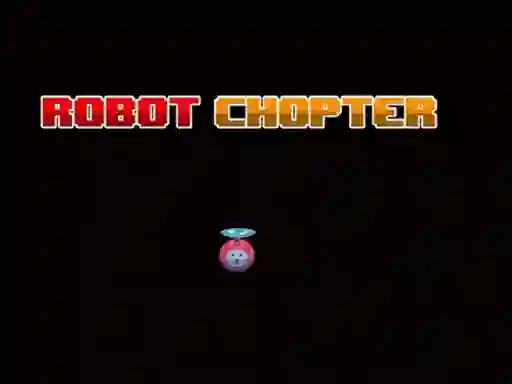 Oyunu Robot Chopter çevrimiçi