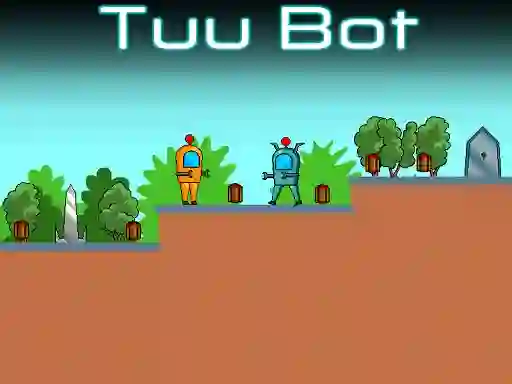 Oyunu Tuu Bot çevrimiçi