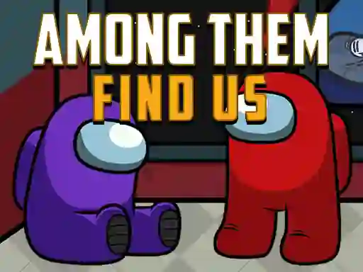 Oyunu Among Them Find Us çevrimiçi