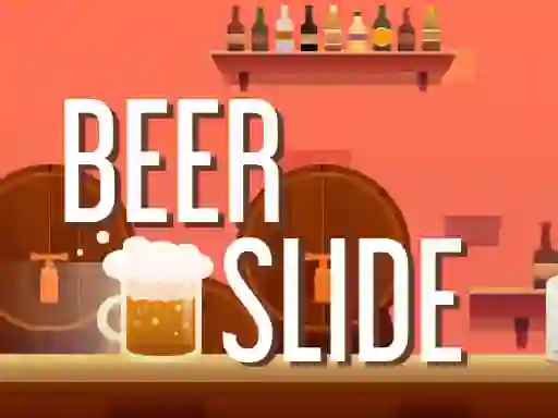 Oyunu Beer Slide çevrimiçi