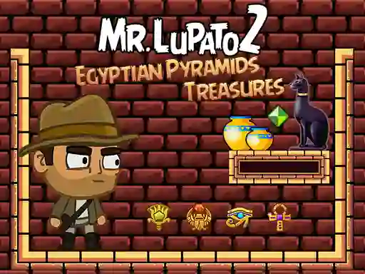 Oyunu Mr Lupato 2: Egyptian Pyramids Treasures çevrimiçi