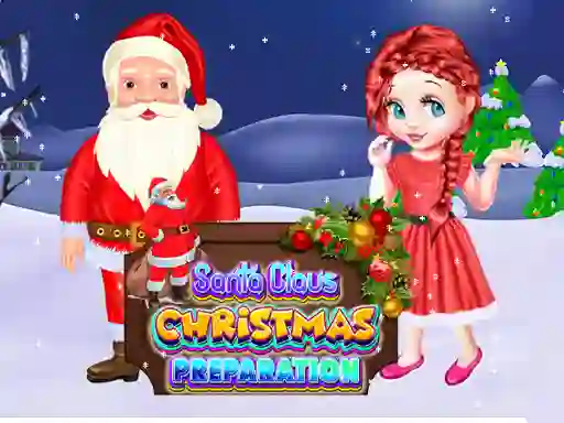 Oyunu Santa Claus Christmas Preparation çevrimiçi