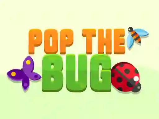 Oyunu Pop the Bug çevrimiçi