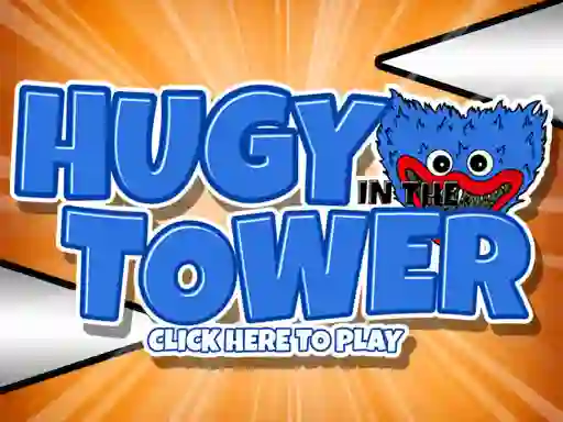 Oyunu Huggy In The Tower çevrimiçi