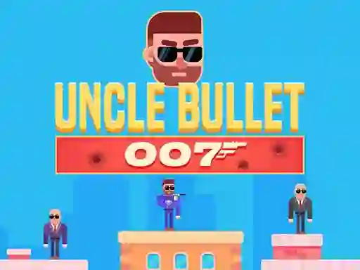 Oyunu Uncle Bullet 007 çevrimiçi