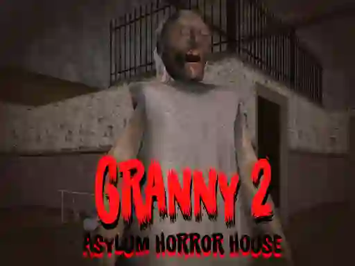 Oyunu Granny 2 Asylum Horror House çevrimiçi