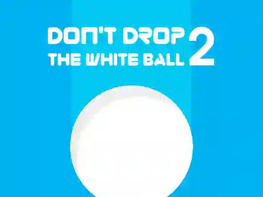 Oyunu Don't Drop The White Ball 2 çevrimiçi