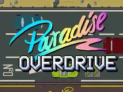 Oyunu Paradise Overdrive çevrimiçi