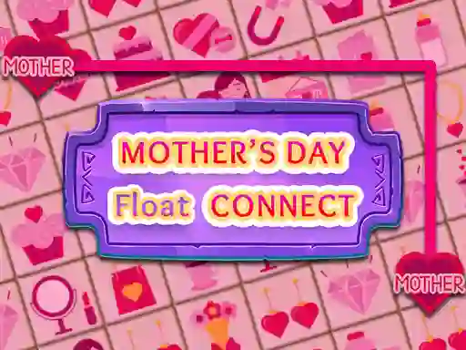 Oyunu Mother's Day Float Connect çevrimiçi