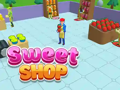 Oyunu Sweet Shop 3D çevrimiçi