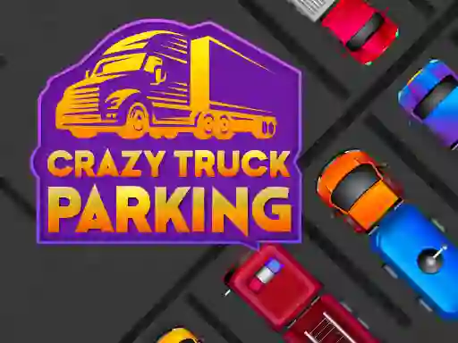 Oyunu Crazy Truck Parking çevrimiçi