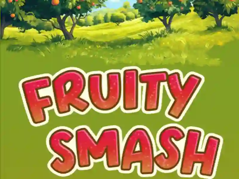 Oyunu Fruity Smash çevrimiçi