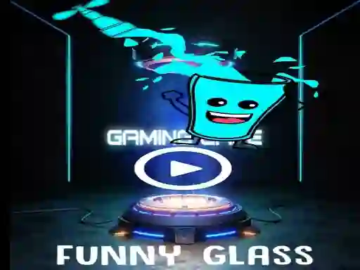Oyunu Funny Glass çevrimiçi