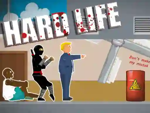 Oyunu Hard Life çevrimiçi