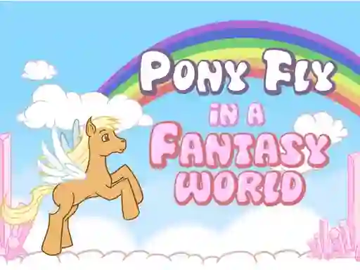 Oyunu Pony fly in a fantasy world çevrimiçi