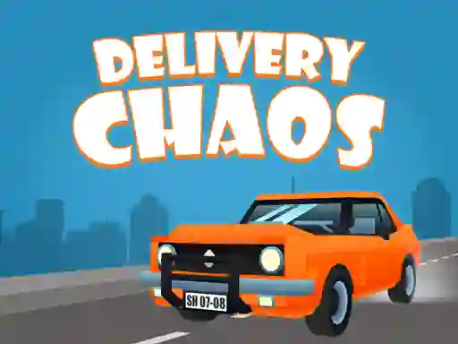 Oyunu Delivery Chaos çevrimiçi