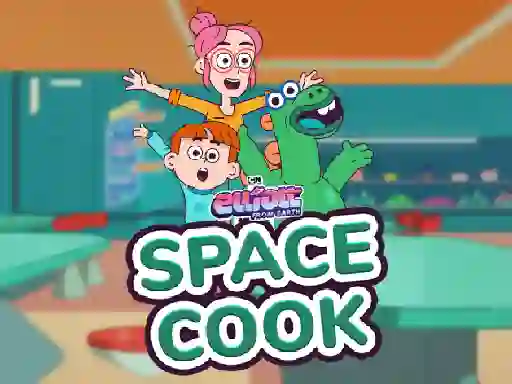 Oyunu Elliott From Earth Space Cook çevrimiçi