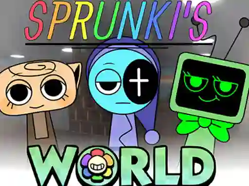 Oyunu Sprunkis WORLD All MOD çevrimiçi