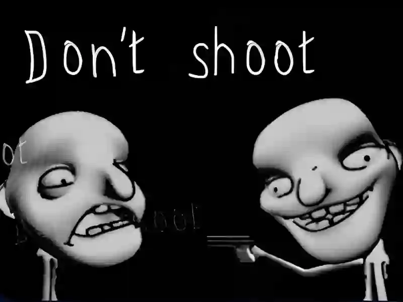 Oyunu Don't shoot çevrimiçi