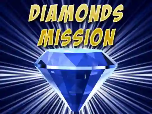 Oyunu Diamonds Mission çevrimiçi