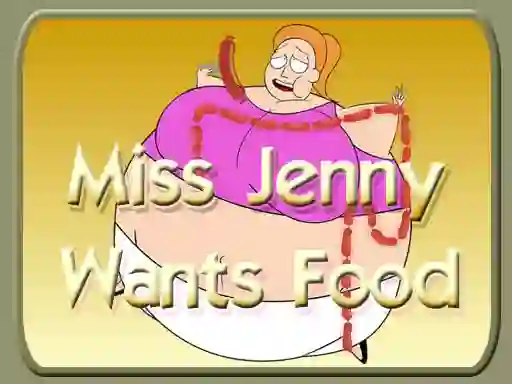 Oyunu Miss Jenny Wants Food çevrimiçi