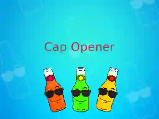 Oyunu Cap Opener çevrimiçi