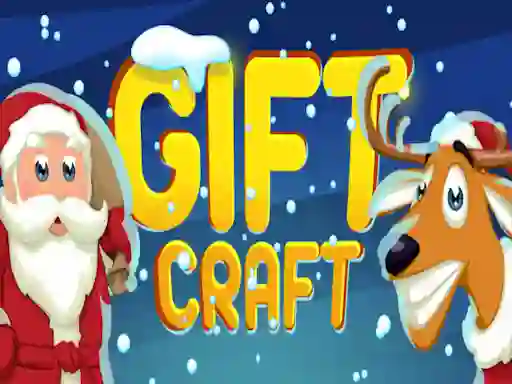 Oyunu Gift Craft çevrimiçi