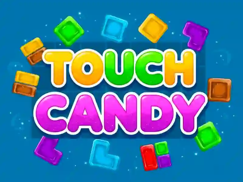 Oyunu Touch Candy çevrimiçi
