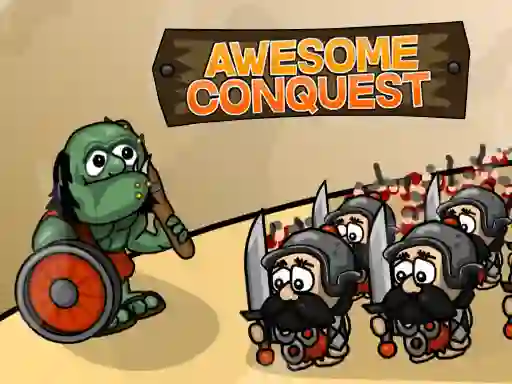 Oyunu Awesome conquest çevrimiçi