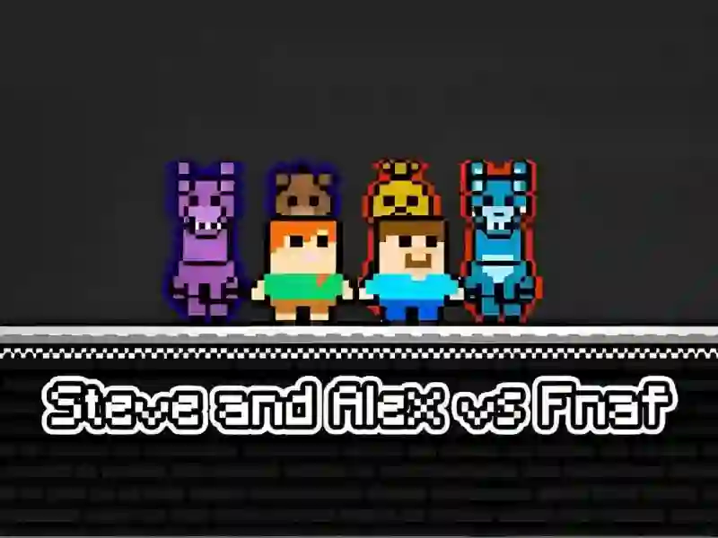 Oyunu Steve and Alex vs Fnaf çevrimiçi