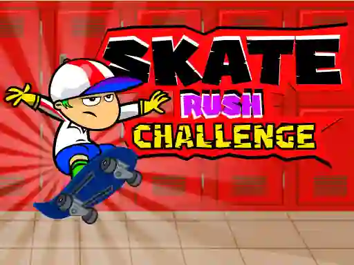 Oyunu Skate Rush Challenge çevrimiçi