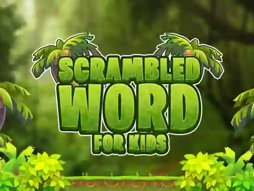 Oyunu Scrambled Word For Kids çevrimiçi