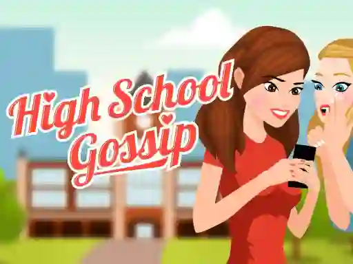 Oyunu High School Gossip çevrimiçi