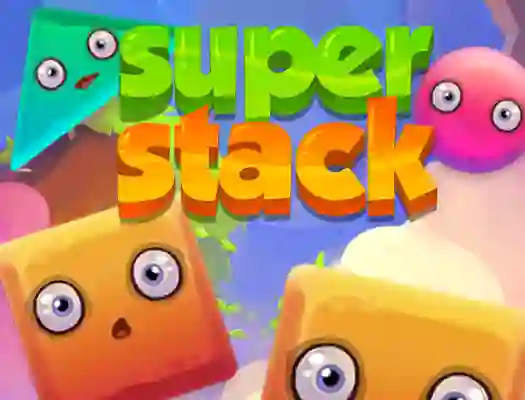 Oyunu Super Stack çevrimiçi