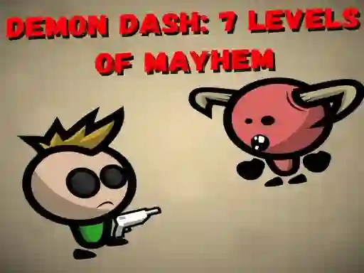 Oyunu Demon Dash: 7 Levels of Mayhem çevrimiçi