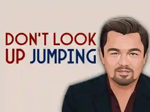 Oyunu Don`t Look Up! Jumping çevrimiçi