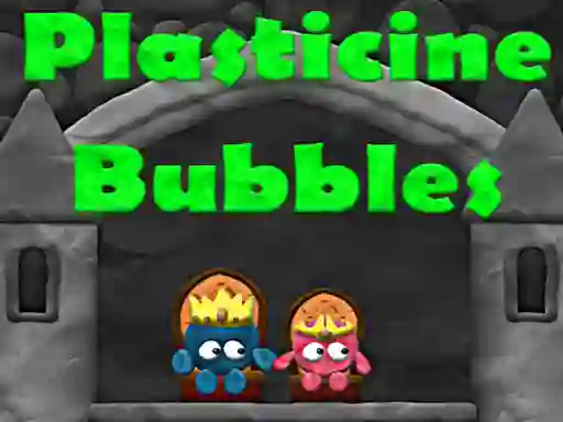 Oyunu Plasticine Bubbles çevrimiçi