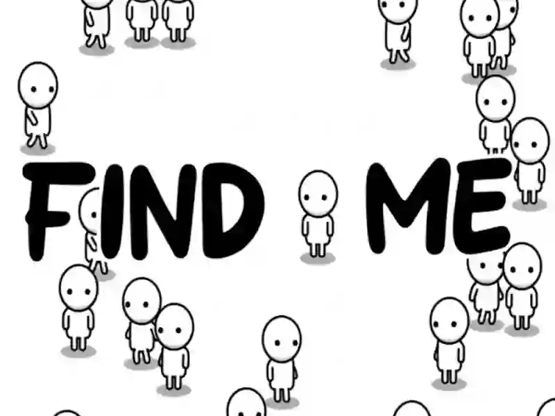 Oyunu Find Me çevrimiçi