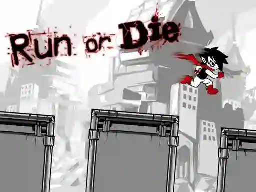 Oyunu Run or Die çevrimiçi