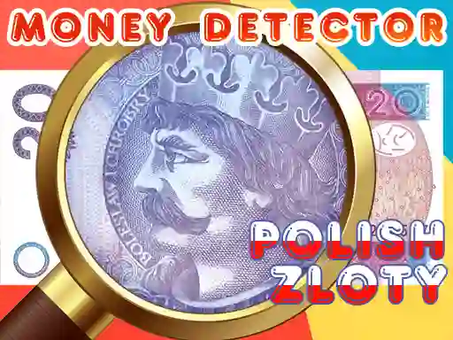 Oyunu Money Detector Polish Zloty çevrimiçi